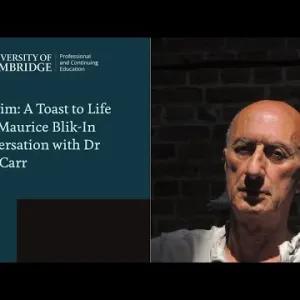 L’Chaim: A Toast to Life with Maurice Blik-In Conversation with Dr Gilly Carr
